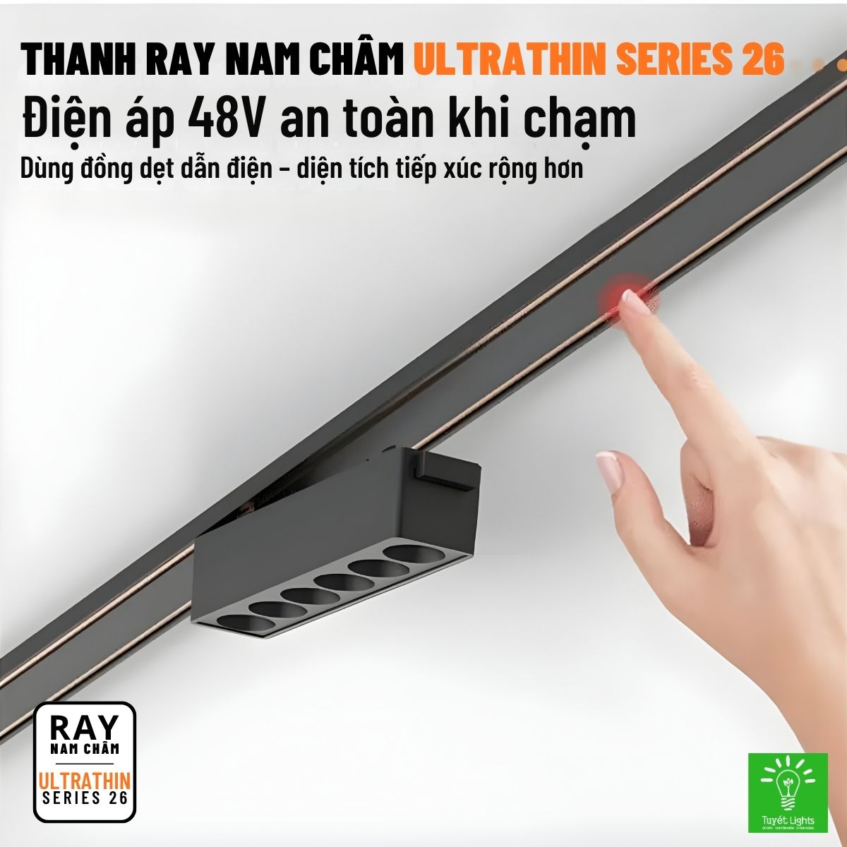 HỆ ĐÈN RAY NAM CHÂM ULTRATHIN - GIẢI PHÁP THI CÔNG LẮP NỔI TIỆN LỢI dc48v